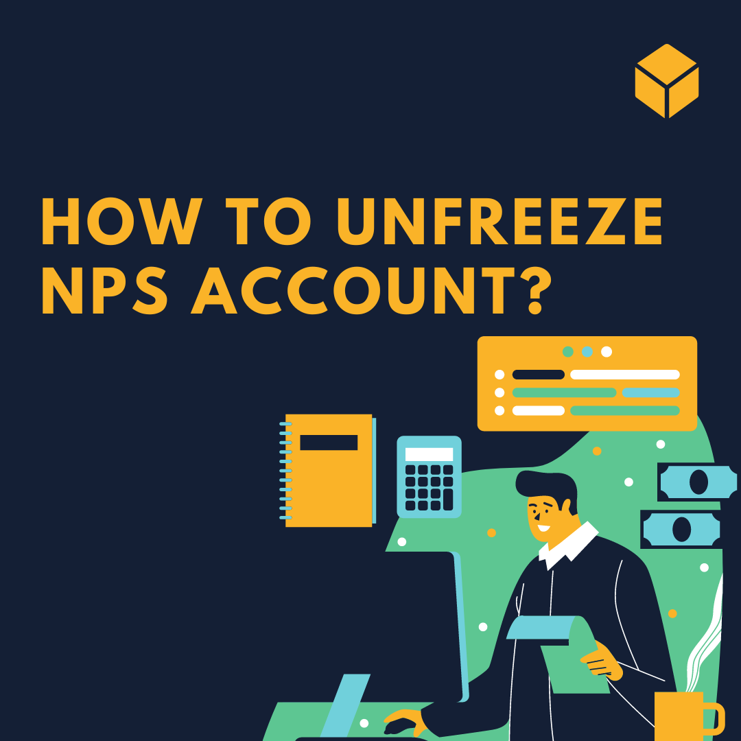 How To Unfreeze NPS Account?