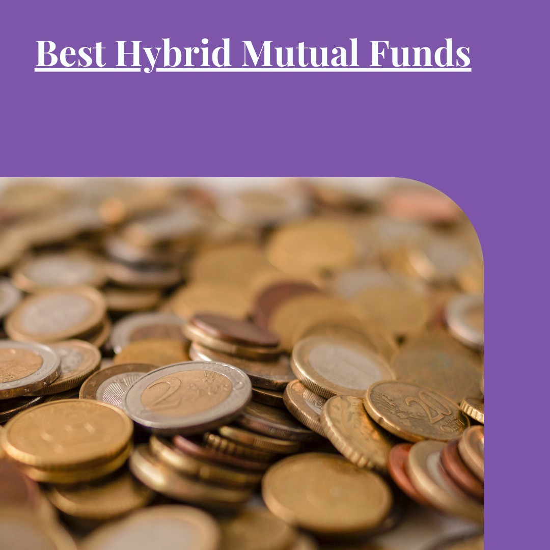 Best Hybrid Mutual Funds