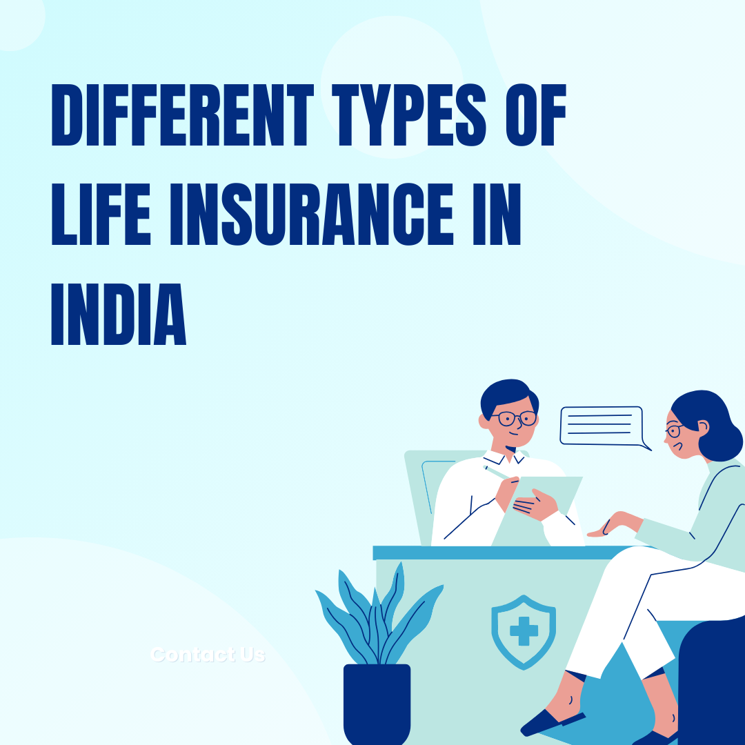 Different Types of Life Insurance in India